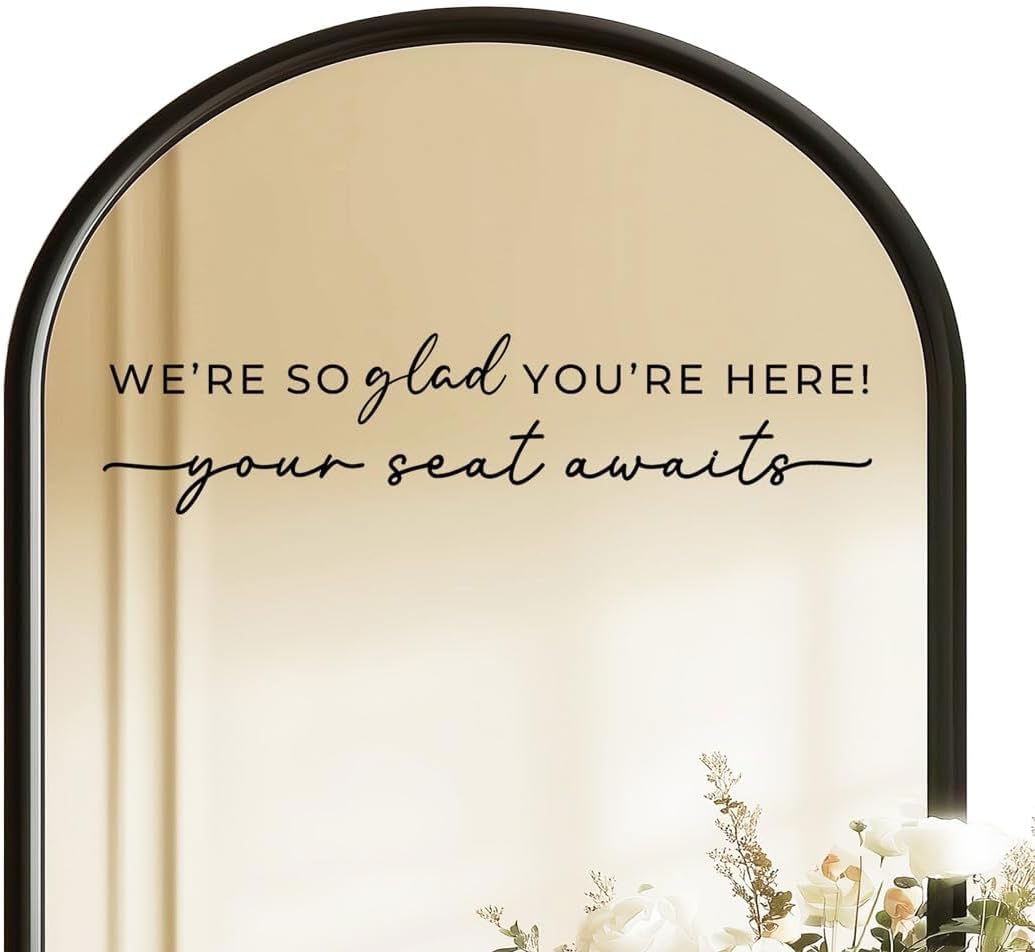 Wedding Sign Decal, Seating Chart Decal, Welcome Vinyl Wedding Mirror Decor, We're So Glad You're Here Seating Chart, Your Seat Awaits (Black, Width 20 inch)