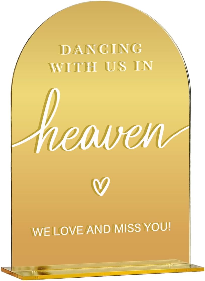 Acrylic Wedding Sign, Bridal Shower Decorations, Dancing With Us in Heaven Sign for Ceremony, Modern Font Table Signs, Gold Mirror Arched Acrylic Tabletop Signs for Wedding Reception and Event Party