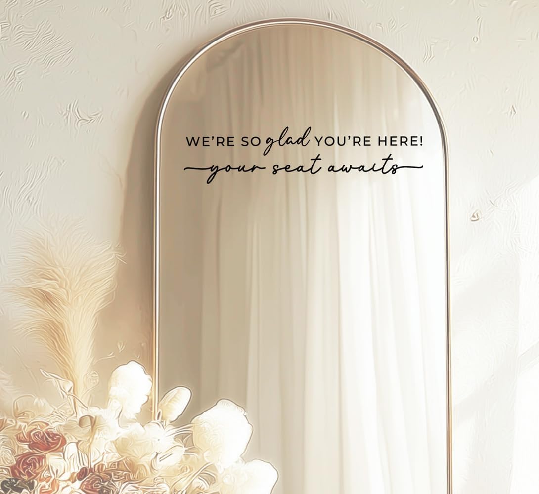 Wedding Sign Decal, Seating Chart Decal, Welcome Vinyl Wedding Mirror Decor, We're So Glad You're Here Seating Chart, Your Seat Awaits (Black, Width 20 inch)
