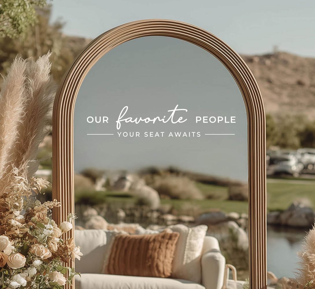 Our Favorite People Vinyl Decal, Please Find Your Seat Sign for Wedding Reception Wedding Vinyl Decal Seating Chart Sticker for Mirror, Your Seat Awaits (White, Width 17 inch)