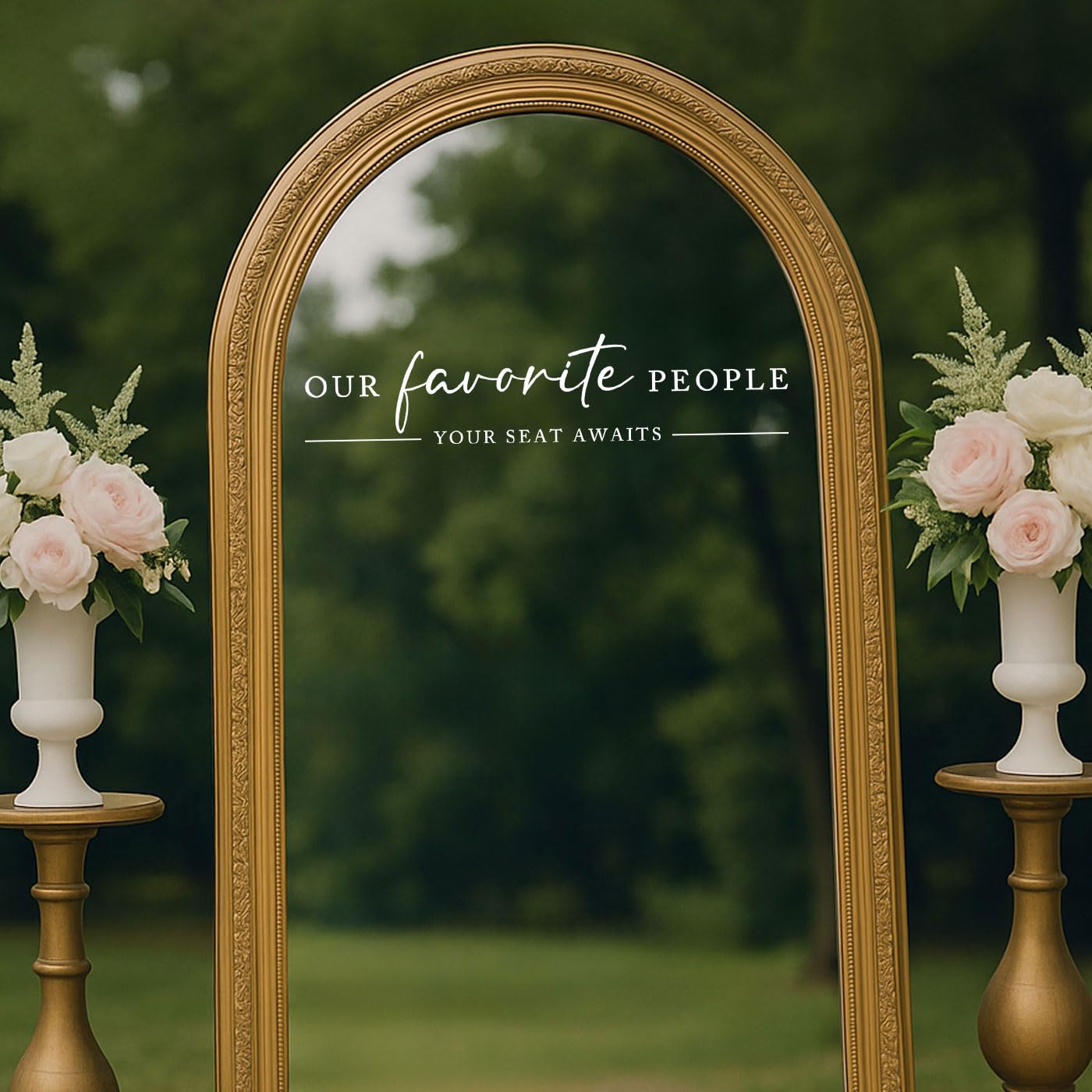 Our Favorite People Vinyl Decal, Find Your Seat Vinyl Decal, Wedding Sign Decal, Seating Chart Sticker, Our Favorite People Sticker, Wedding Removable Adhesive (White, Wide 17")